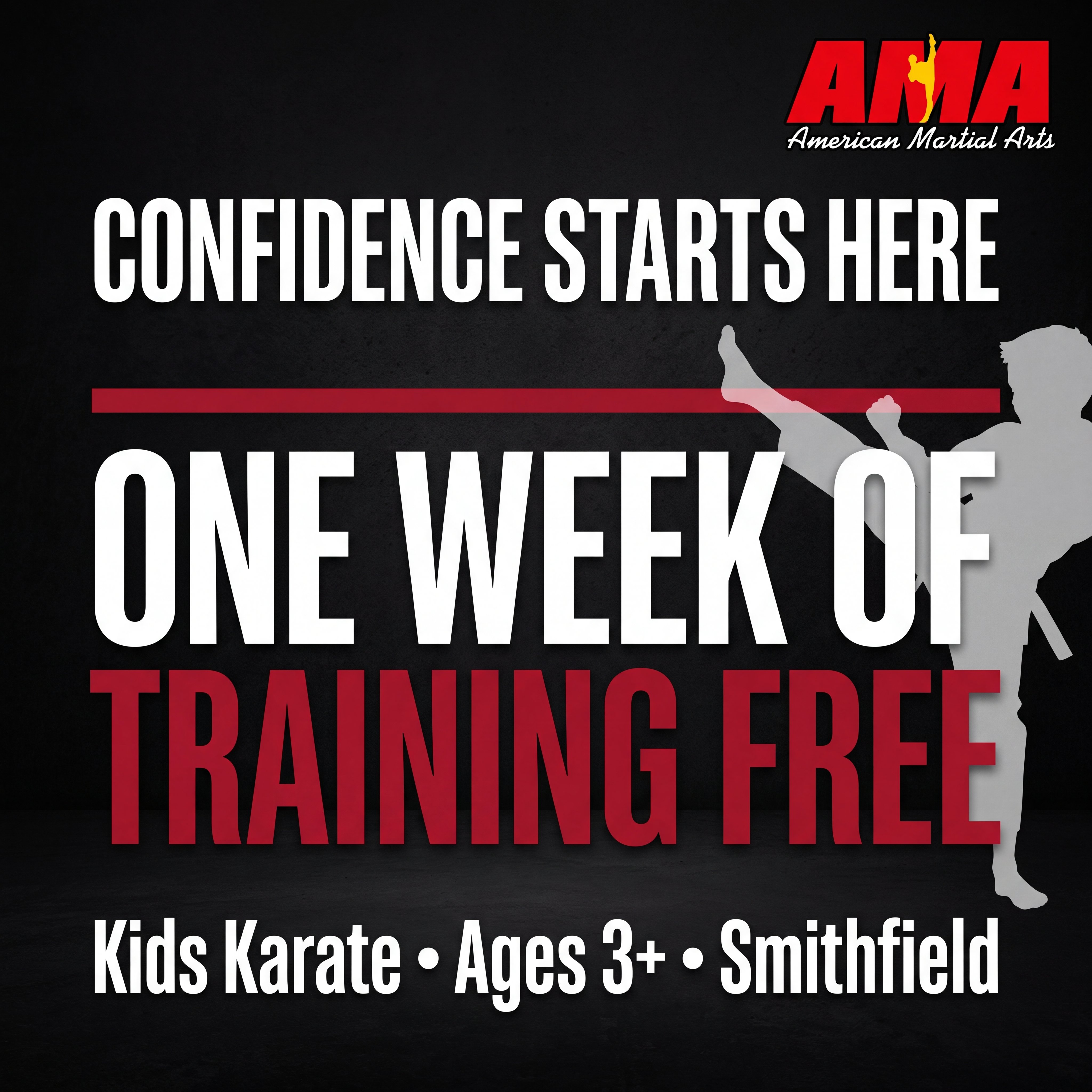 American Martial Arts Smithfield Facebook ad: ONE WEEK FREE, Kids Karate Ages 3+