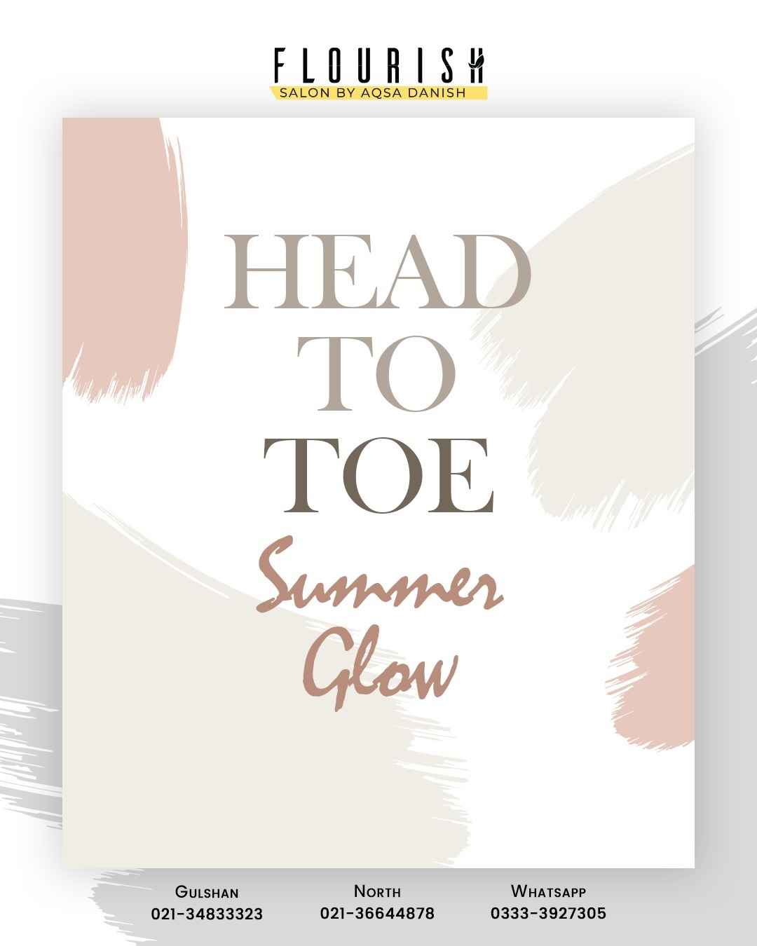 Flourish Salon By Aqsa Danish Facebook ad: Head to Toe Summer Glow