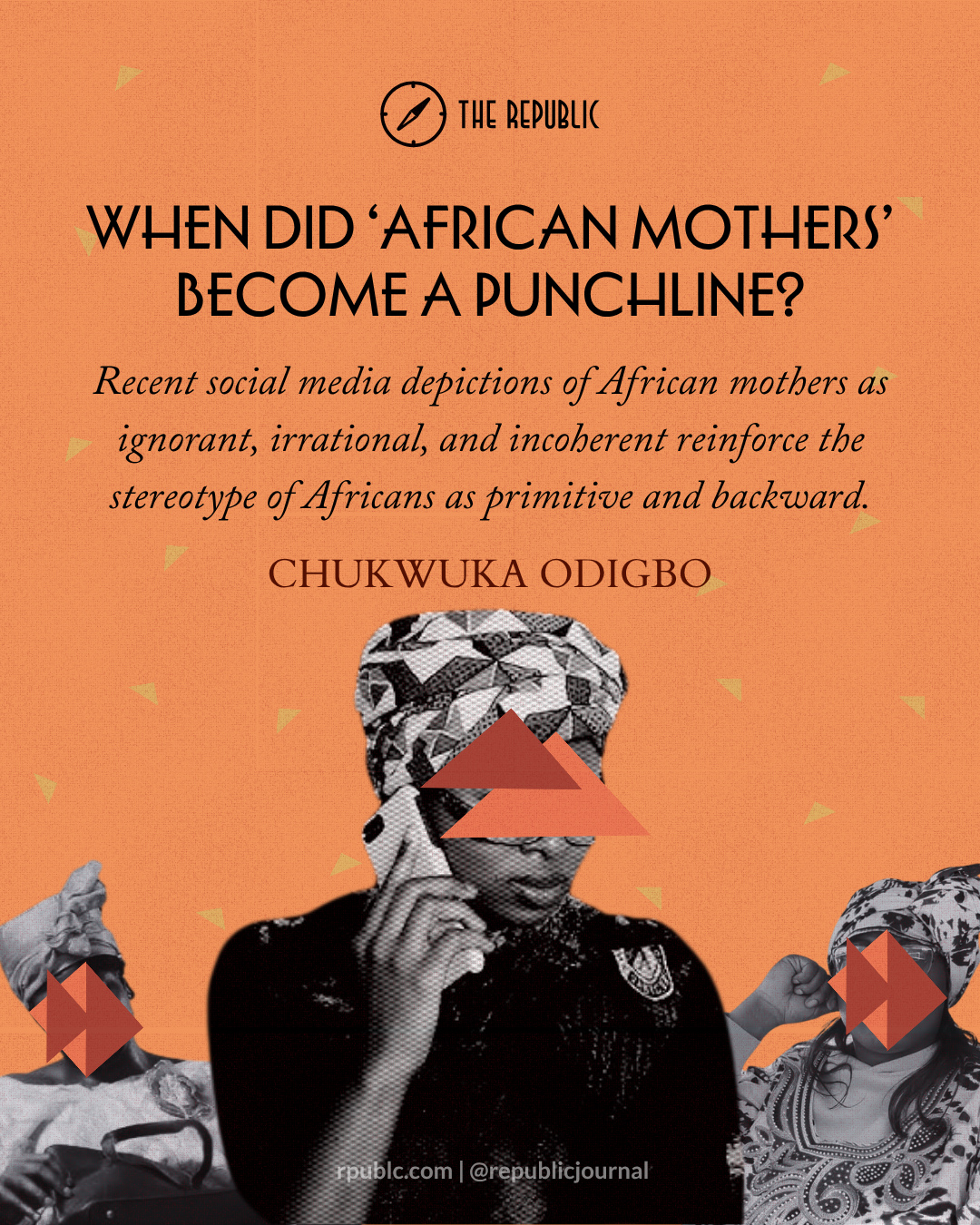 The Republic Facebook ad: When Did ‘African Mothers’ Become a Punchline?