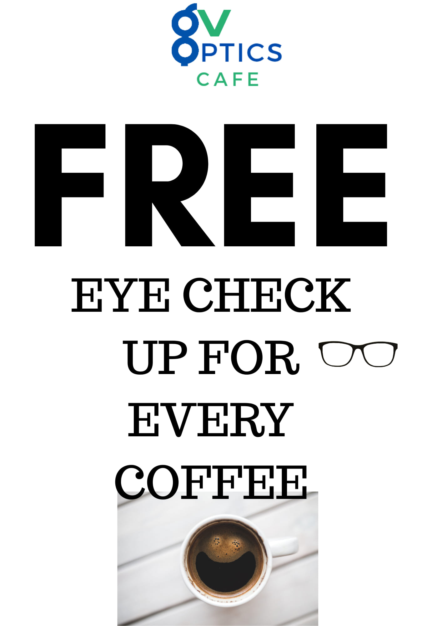GV Optics Cafe Facebook ad: FREE Eye Check-Up for every coffee purchase.