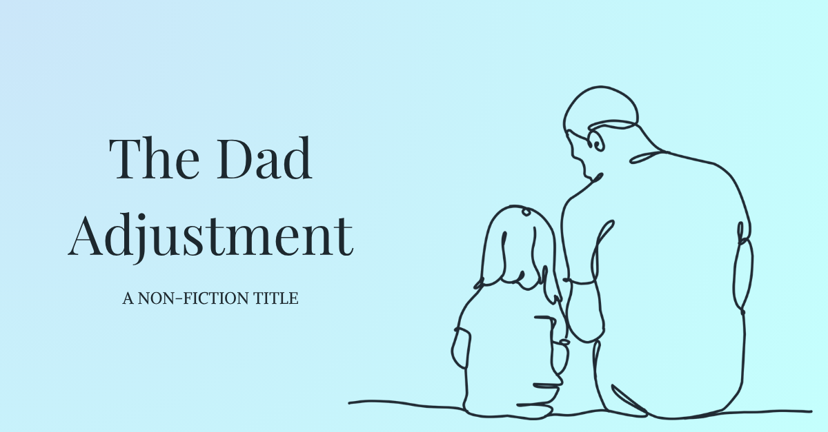 Callisto Publishing Facebook ad: The Dad Adjustment