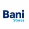 Bani stores