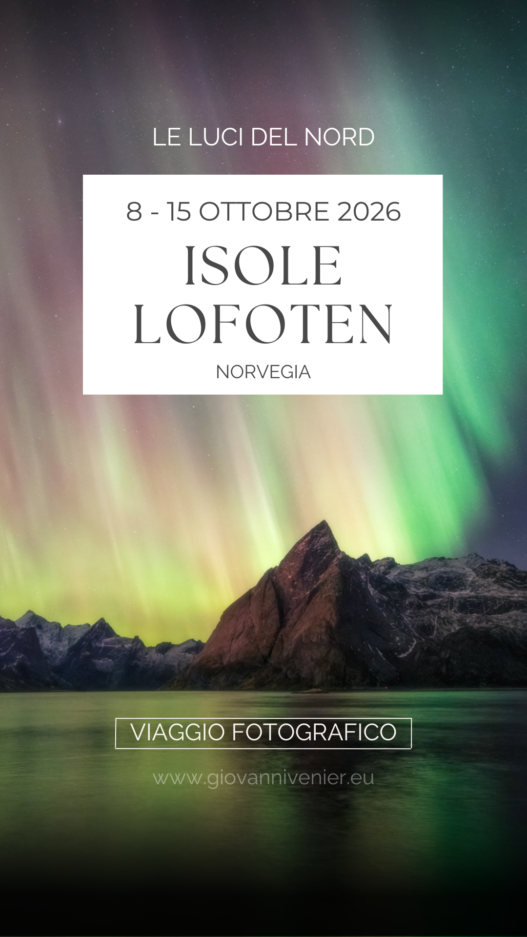 Nature sans frontières - Giovanni Venier Facebook ad: Spedizione Lofoten 2026: Aurora e Luci d'Artico
