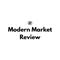 Modern Market Review