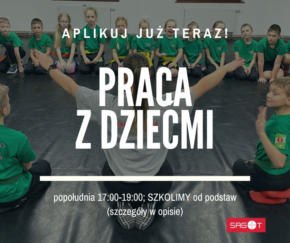 Krav Maga SAGOT Facebook ad: Praca dodatkowa z dziećmi (5-10 lat), szkolimy od zera