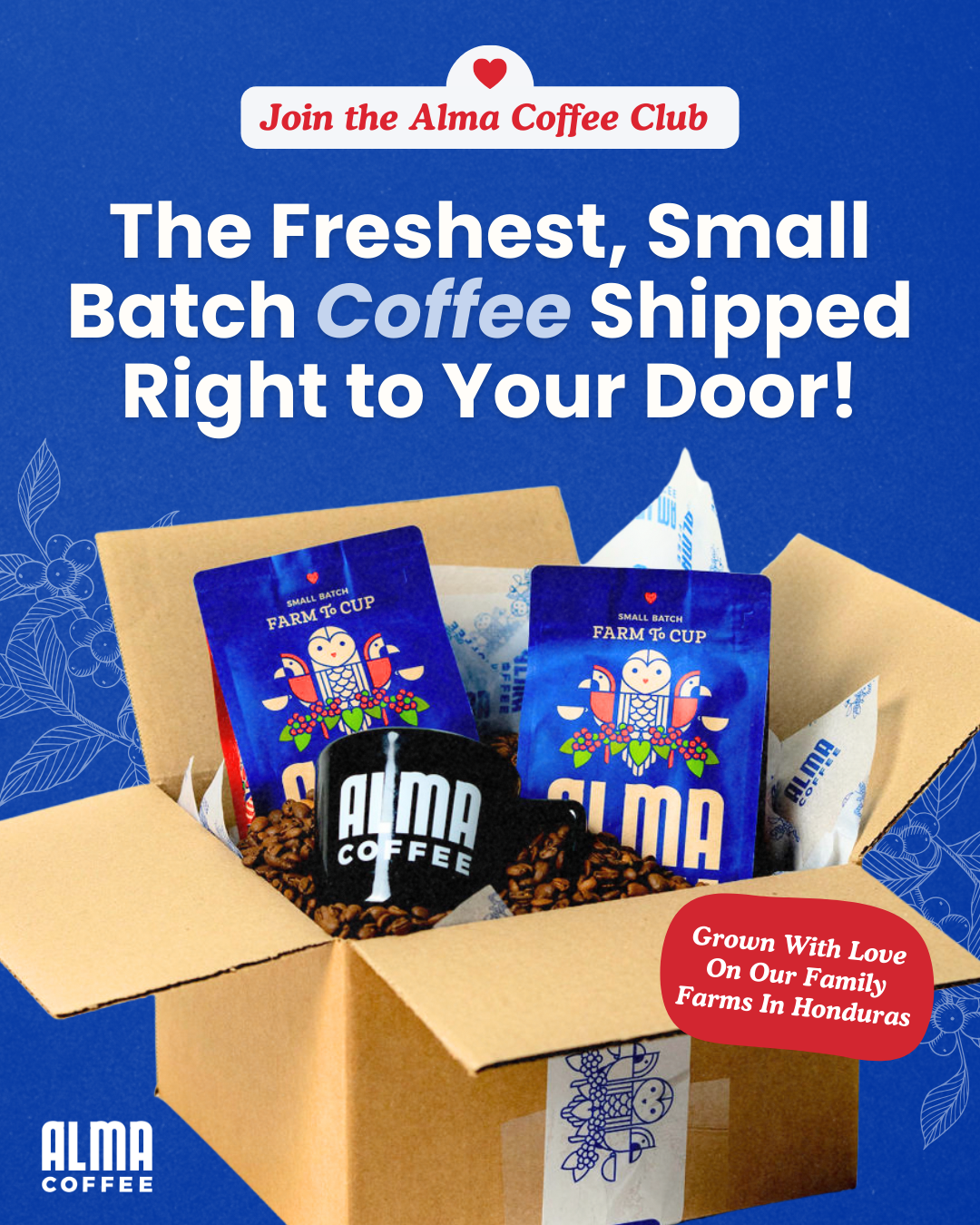 Alma Coffee Facebook ad: Never Run Out of Great Coffee