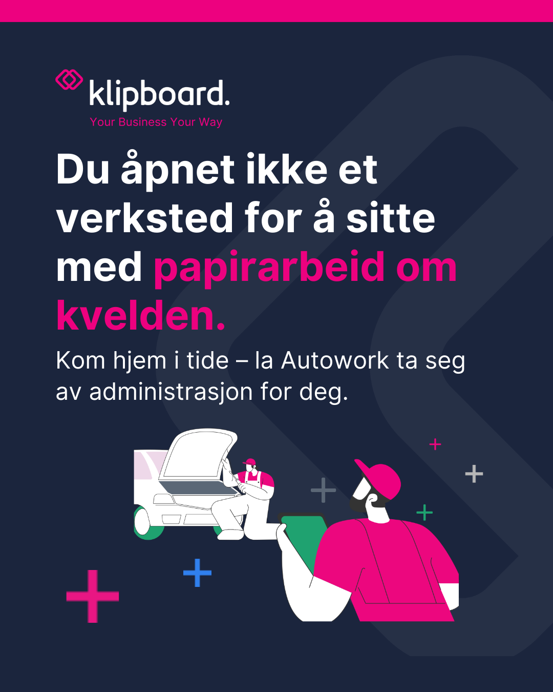 Klipboard Norden Facebook ad: Bli med over 3 000 verksteder som allerede bruker Autowork