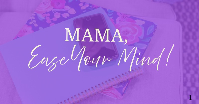 Mama, Ease Your Mind Facebook ad: Biblical Life Coaching