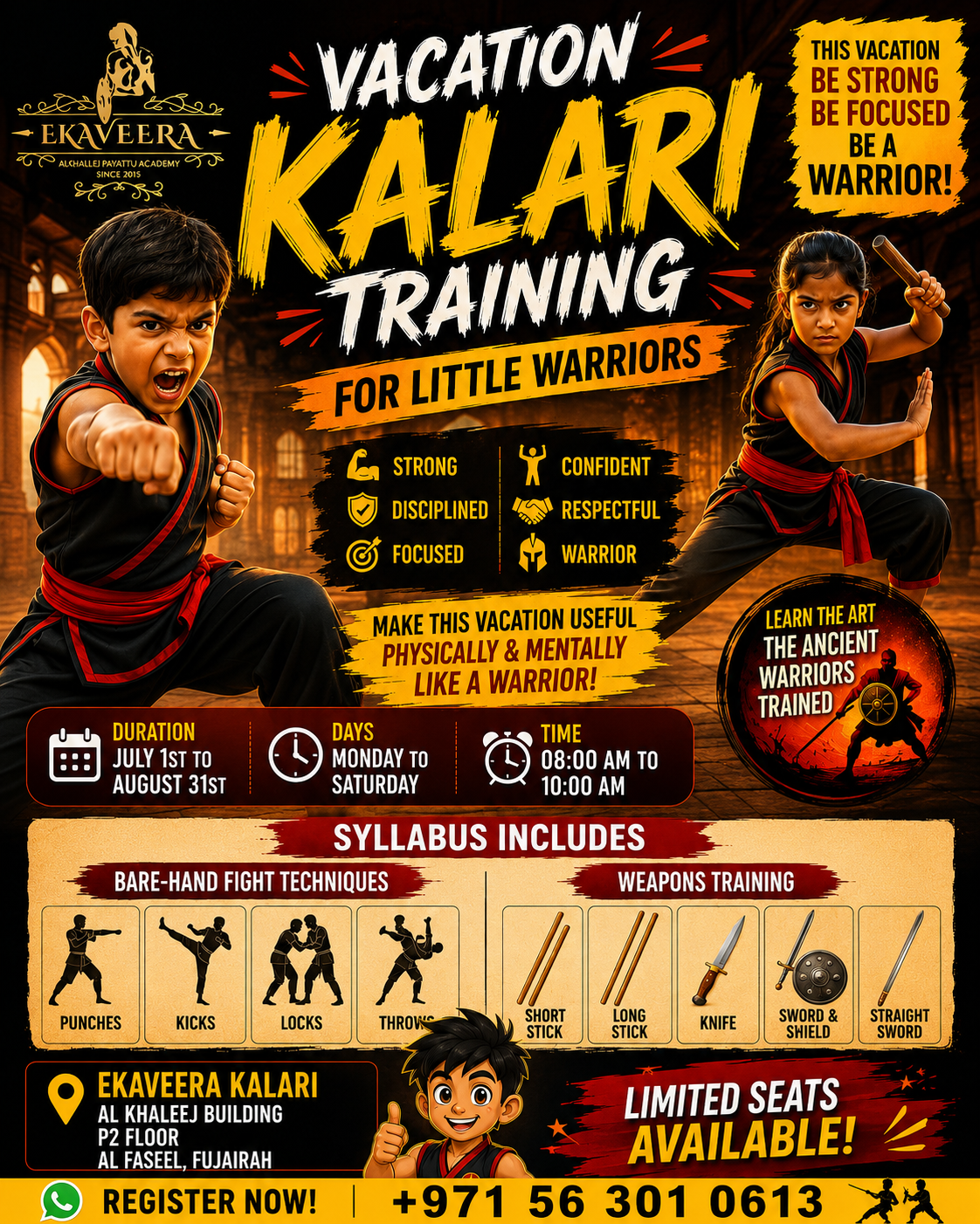 Ekaveera kalari uae Facebook ad: VACATION KALARI TRAINING FOR LITTLE WARRIORS!