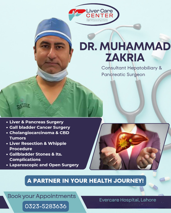 Dr Muhammad Zakria. Consultant Hepatobiliary Surgeon Lahore. Facebook ad: Your health isn’t just a priority-it’s our mission!