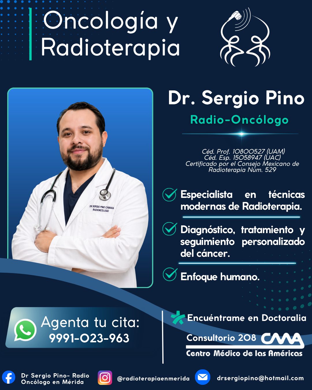Dr Sergio Pino - Radio Oncólogo en Mérida Facebook ad: Recibir un diagnóstico de cáncer puede cambiarlo todo……