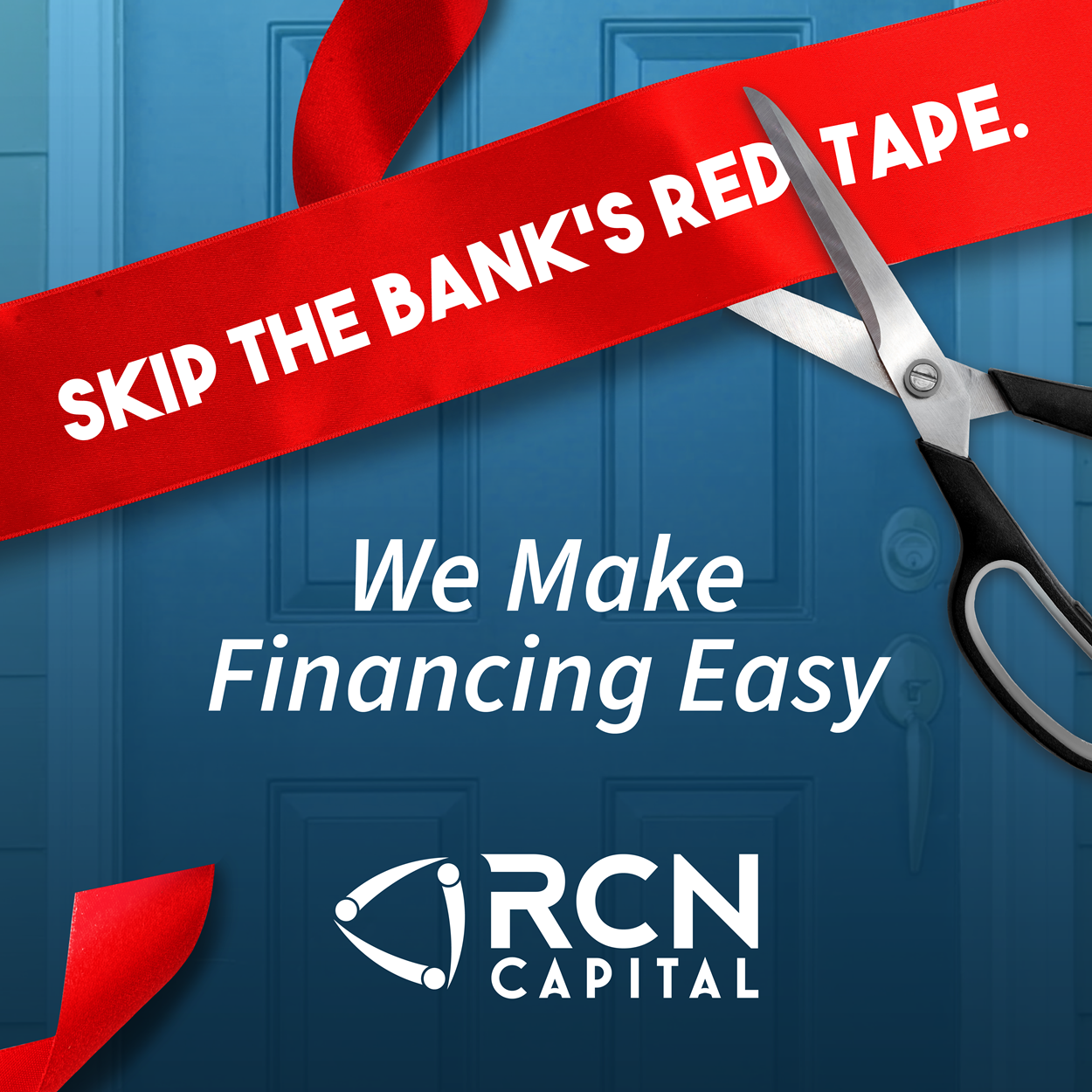 RCN Capital Facebook ad: Skip the Bank’s Red Tape