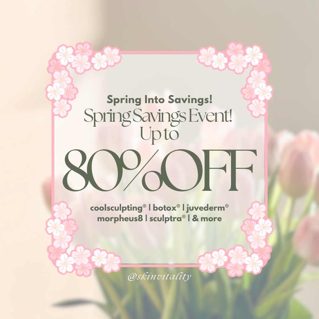 Skin Vitality Medical Clinic Ajax Facebook ad: Spring Into Savings