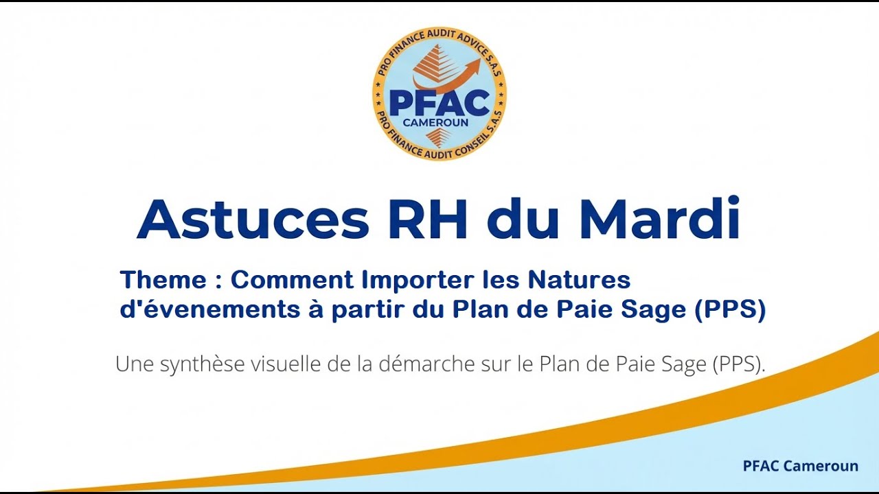 Cabinet Pro Finance Audit Conseil Cameroun Facebook ad: IMPORTER LES NATURES D'EVENEMENTS A PARTIR DU PPS Plan de…
