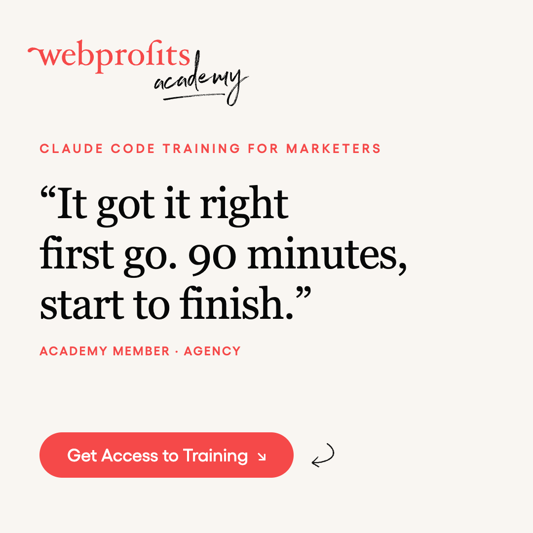 Webprofits Facebook ad: Move Your Agency Into Claude Code