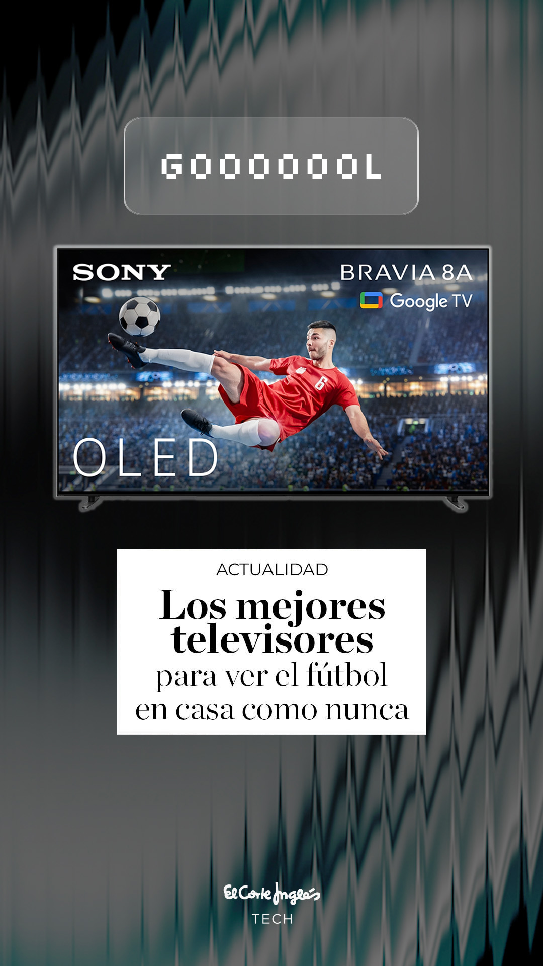El Corte Inglés TECH Facebook ad