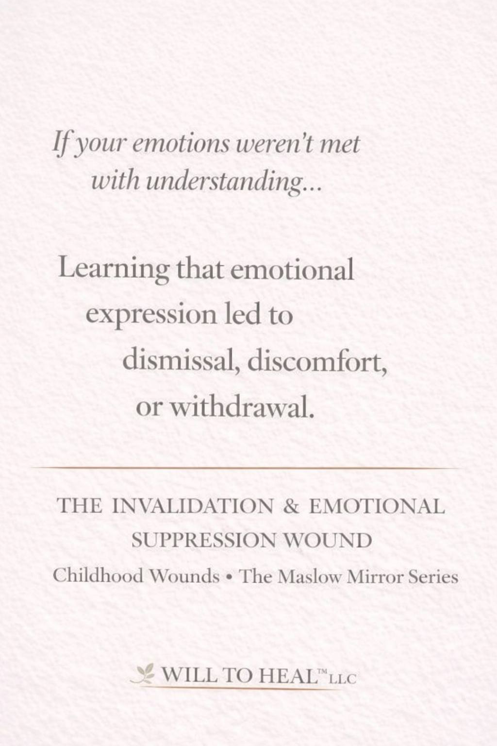 Will to Heal LLC Facebook ad: THE INVALIDATION & EMOTIONAL SUPPRESSION WOUND, PART 1
