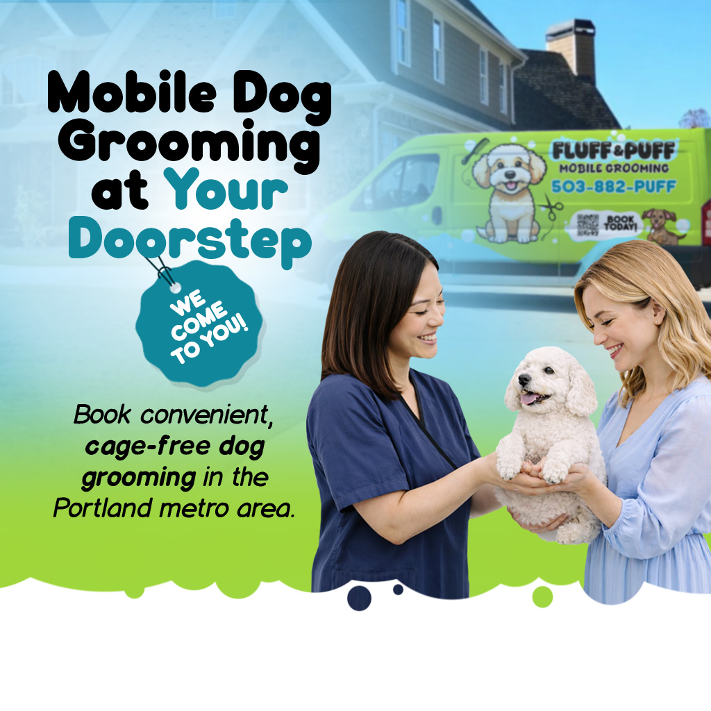 Fluff and Puff Mobile Grooming Facebook ad: Mobile Dog Grooming at Your Doorstep