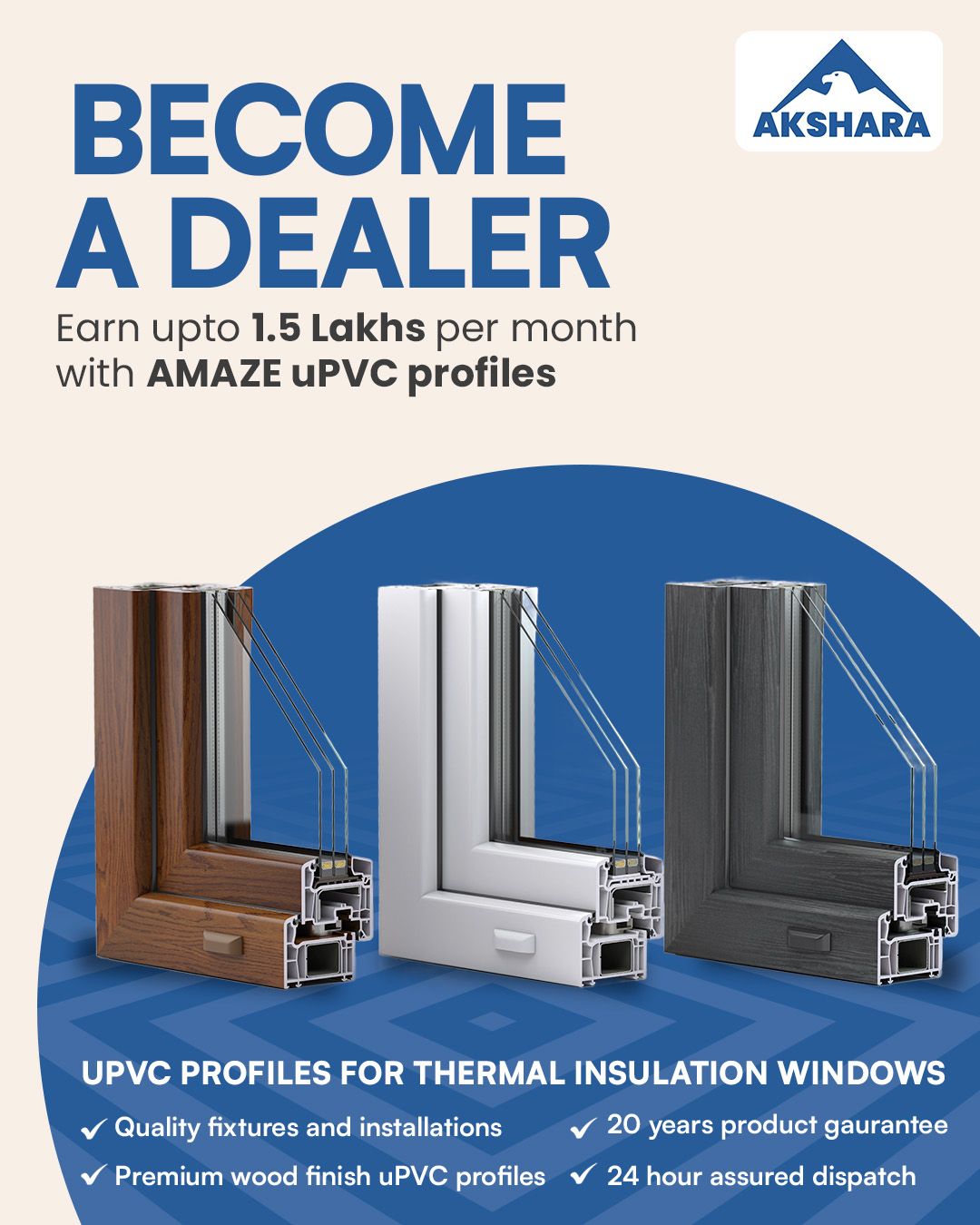 Akshara Windows Facebook ad: Become an Authorised Akshara uPVC Windows Dealer!