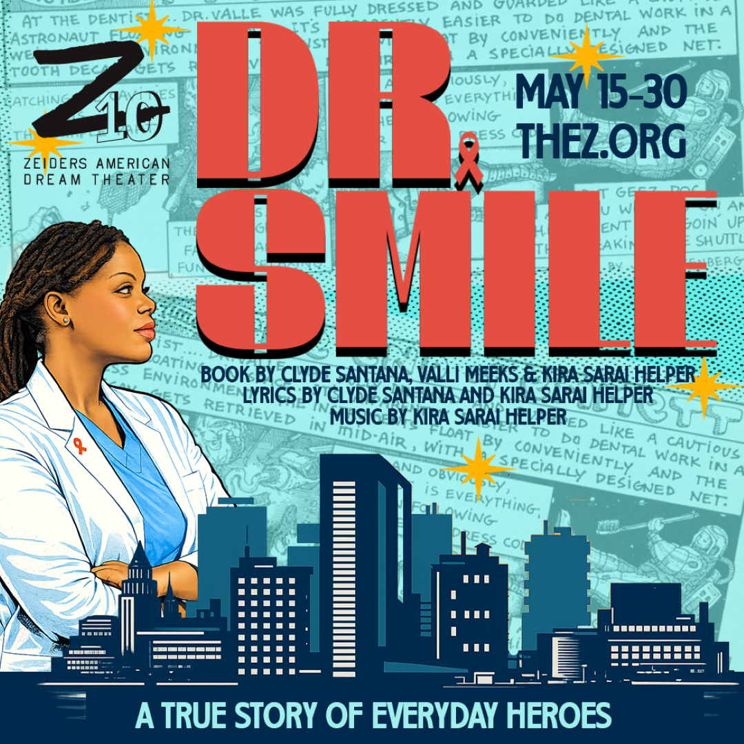 The Zeiders American Dream Theater Facebook ad: Dr. Smile: A New Musical