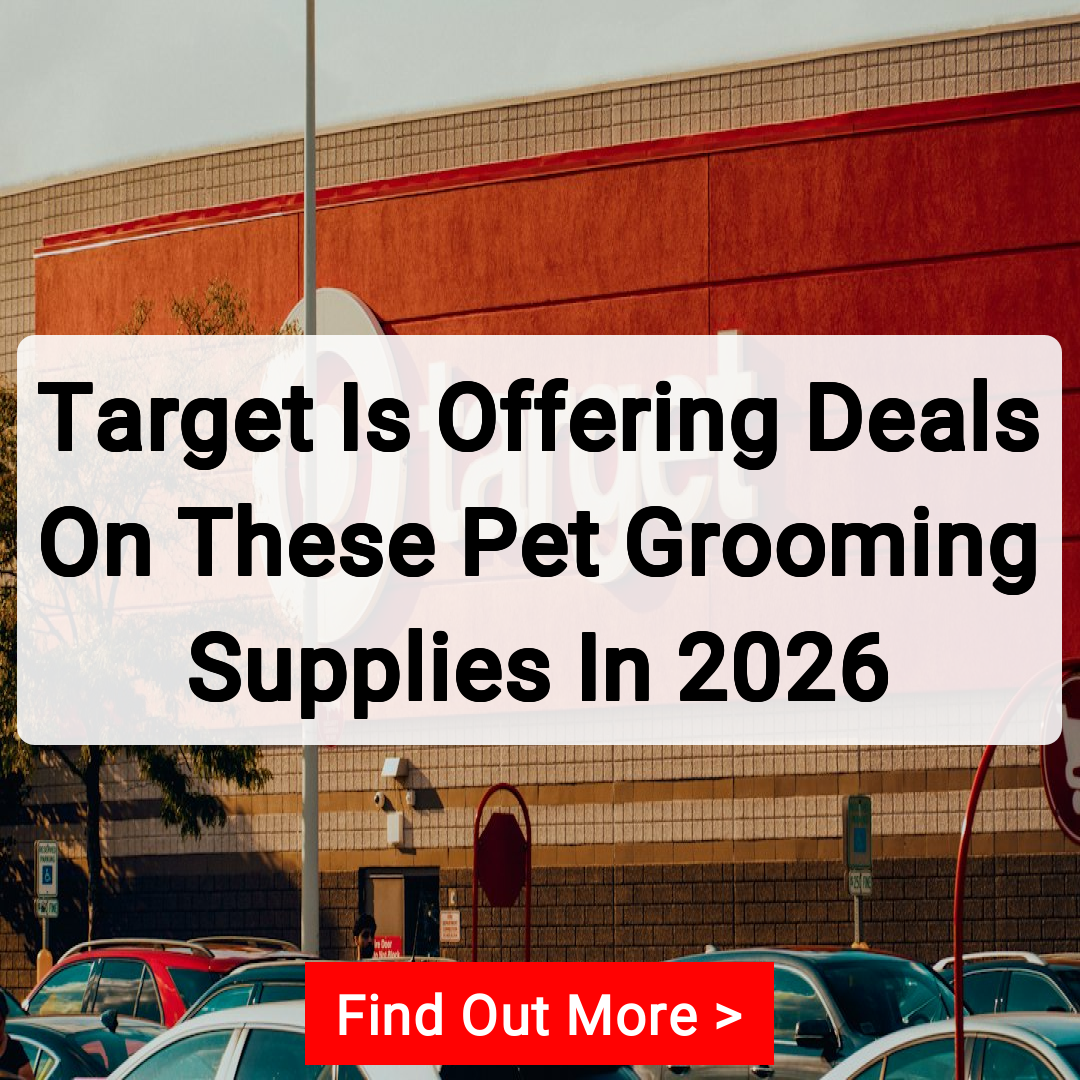 Get More Deals Facebook ad: Target Is Offering Deals On These Pet Grooming Supplies In…