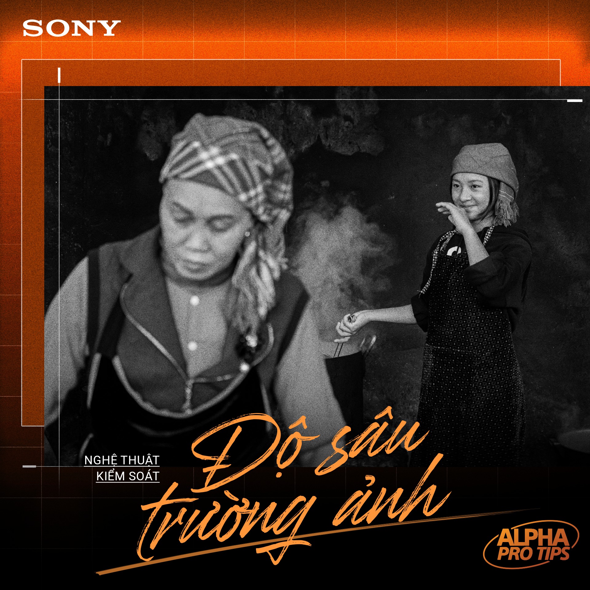 Sony - Alpha Vietnam Facebook ad: LÀM CHỦ NGHỆ THUẬT KIỂM SOÁT ĐỘ SÂU…