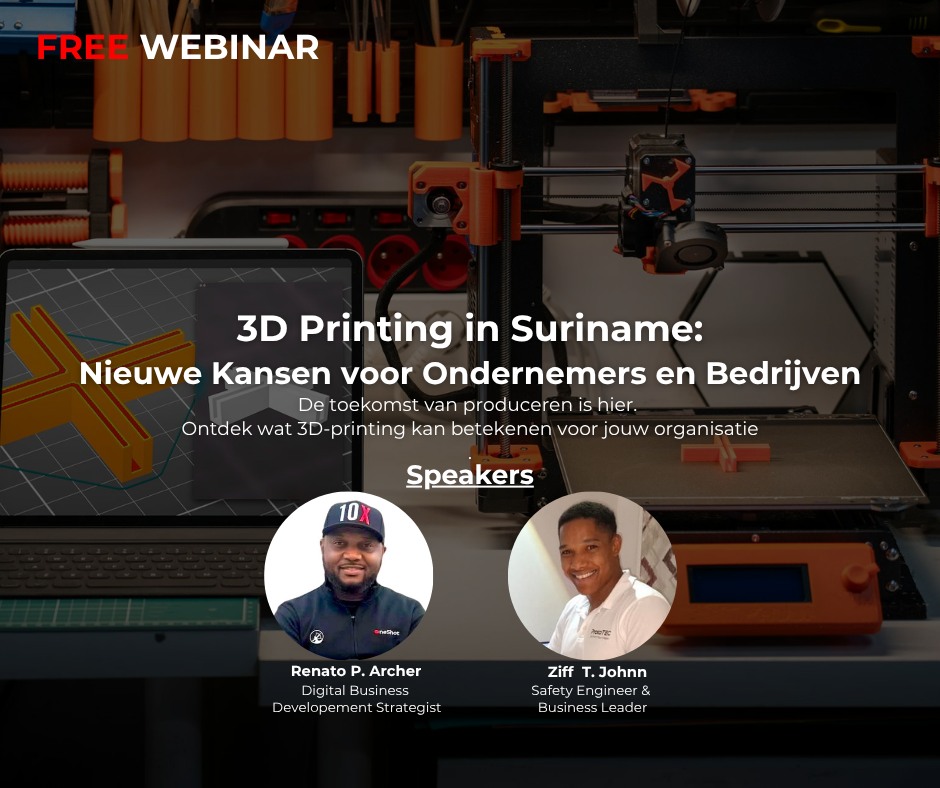 Renato Archer Facebook ad: 3D Printing in Suriname: Nieuwe Kansen voor Ondernemers en…