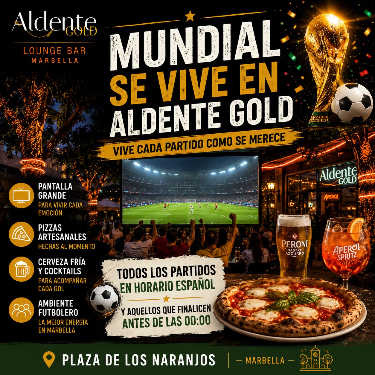 aperolspritz.marbella Facebook ad: EL MUNDIAL SE VIVE EN ALDENTE GOLD