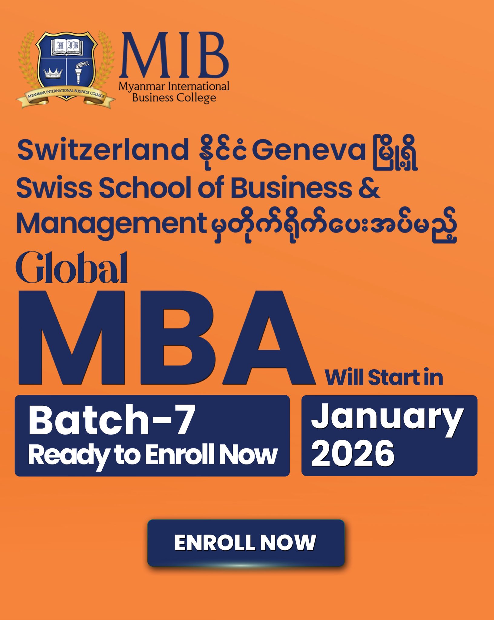 Myanmar International Business College, MIB College Facebook ad: 𝐒𝐒𝐁𝐌 𝐆𝐥𝐨𝐛𝐚𝐥 𝐌𝐁𝐀 𝟕𝐭𝐡 𝐁𝐚𝐭𝐜𝐡 သင်တန်းကို…