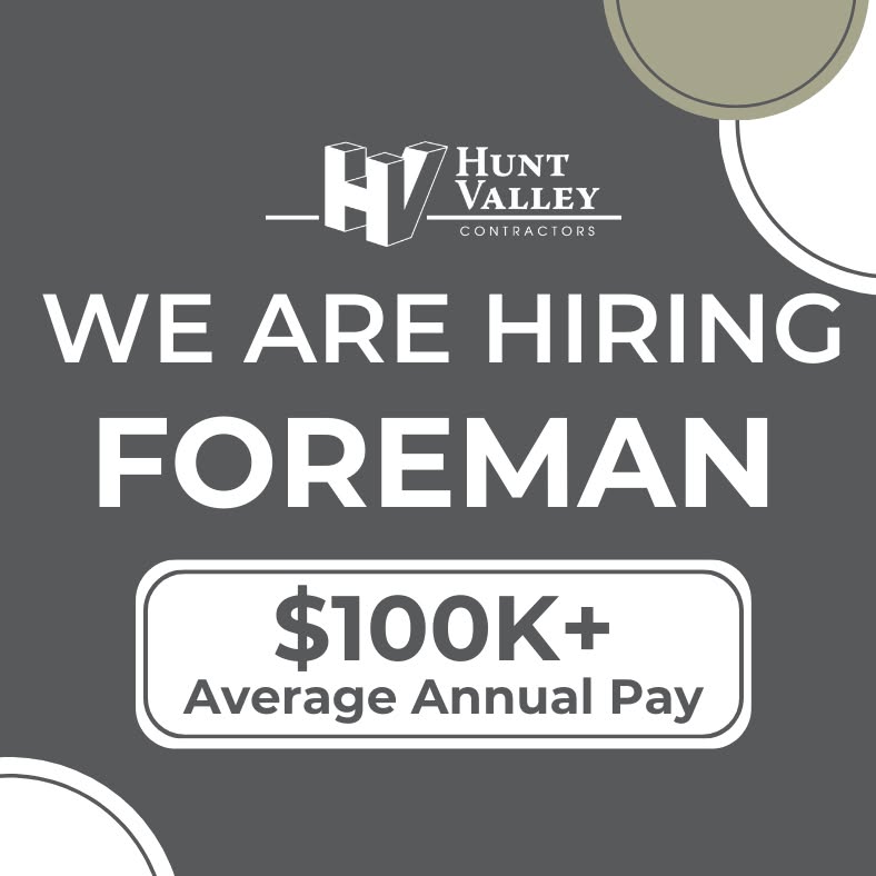 HUNT VALLEY CONTRACTORS Facebook ad: Site Work Foreman, Owings Mills, MD