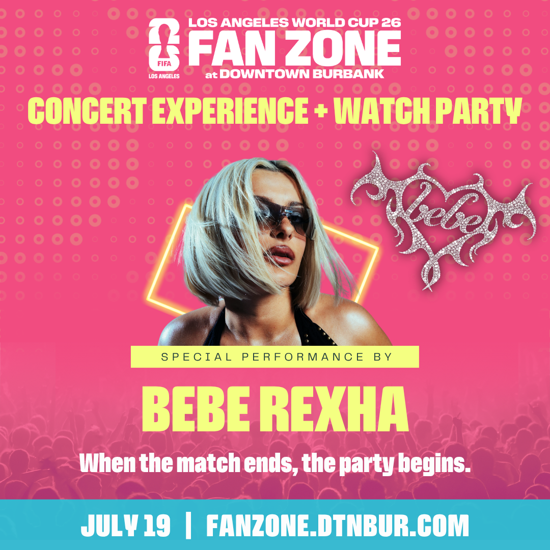 Visit Burbank Facebook ad: Los Angeles World Cup 26 Fan Zone at Downtown Burbank |…