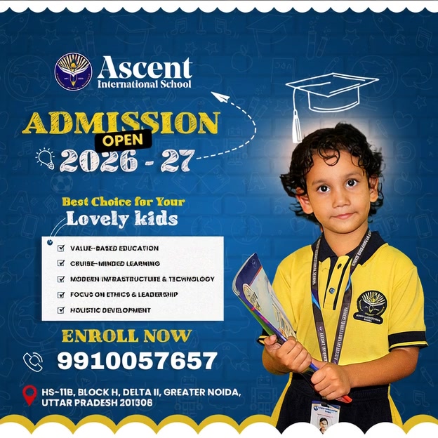 Ascent International School, Greater Noida Facebook ad: Admissions open 2026-2027