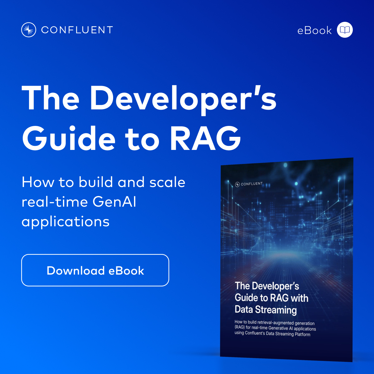 Confluent Facebook ad: eBook | The Developer’s Guide to RAG