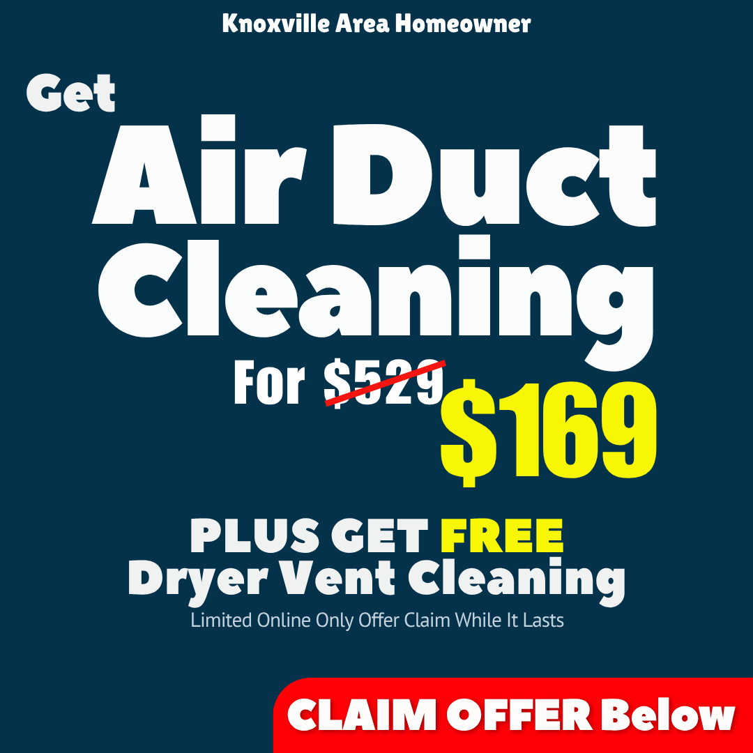Ducts Of Knoxville Facebook ad: $169 Air Duct Cleaning + FREE Dryer Vent Cleaning!