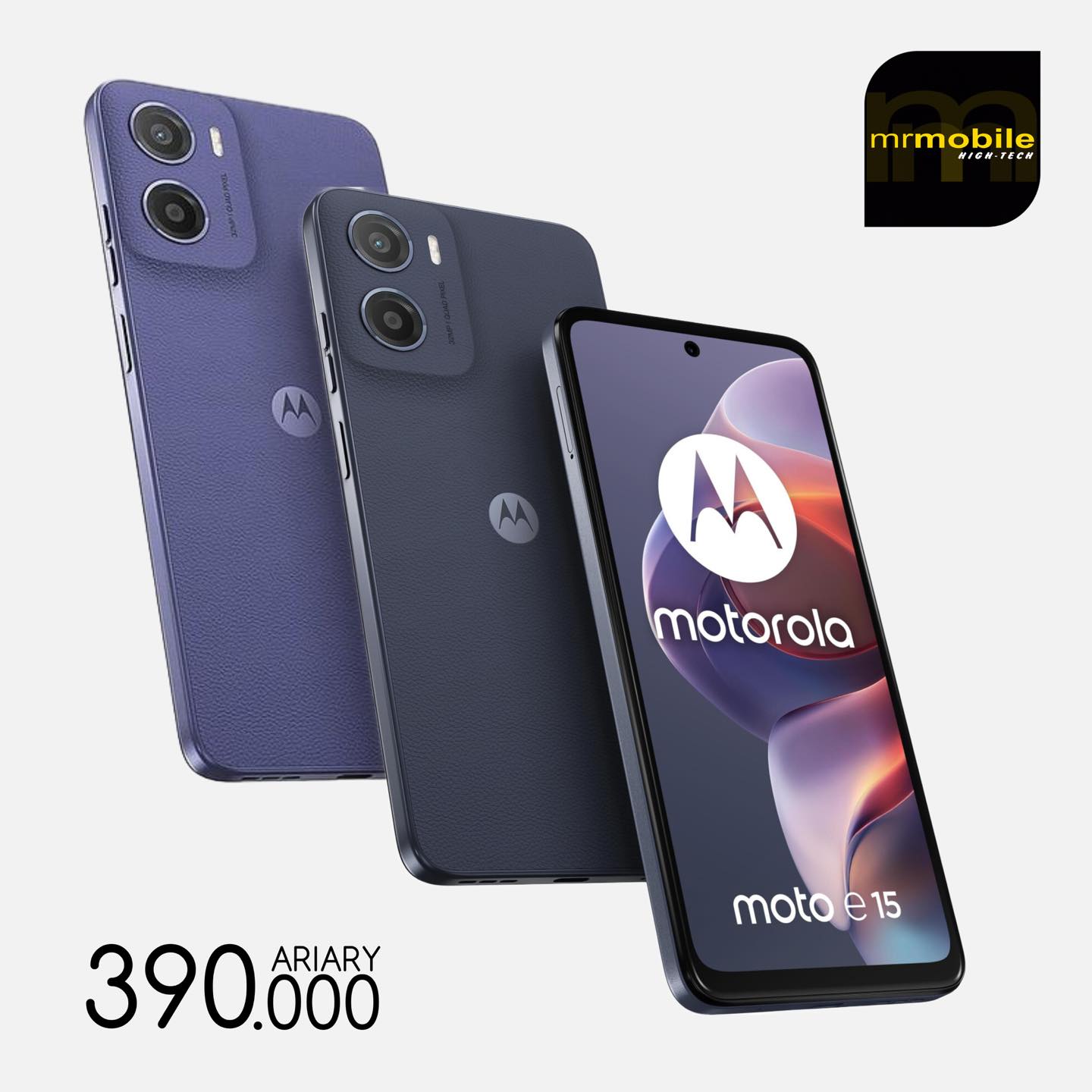 Mr Mobile High-Tech Facebook ad: Motorola moto E15