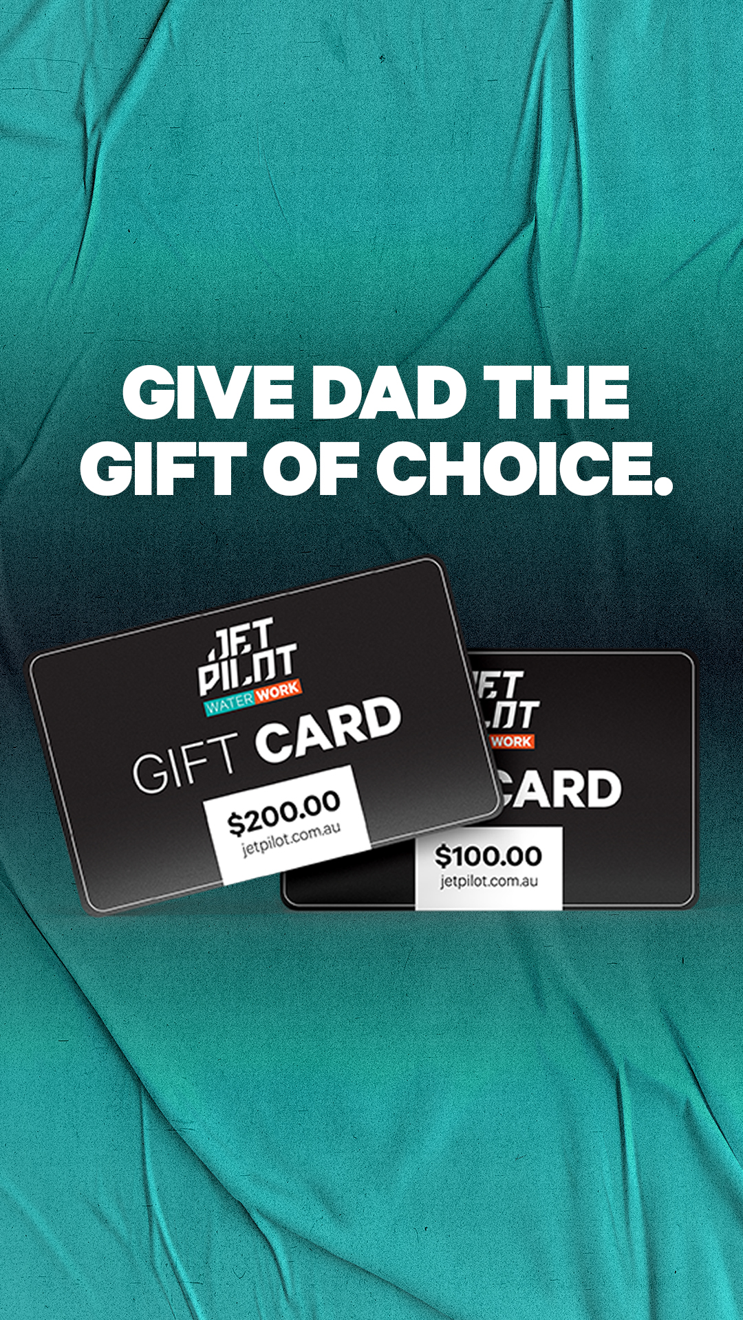 JETPILOT Facebook ad: Let Dad Choose His Own Gear