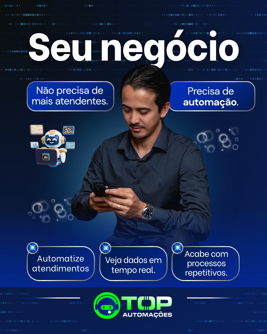 Automação WhatsApp Top Marketing Facebook ad: Seu negócio não precisa de mais atendentes.