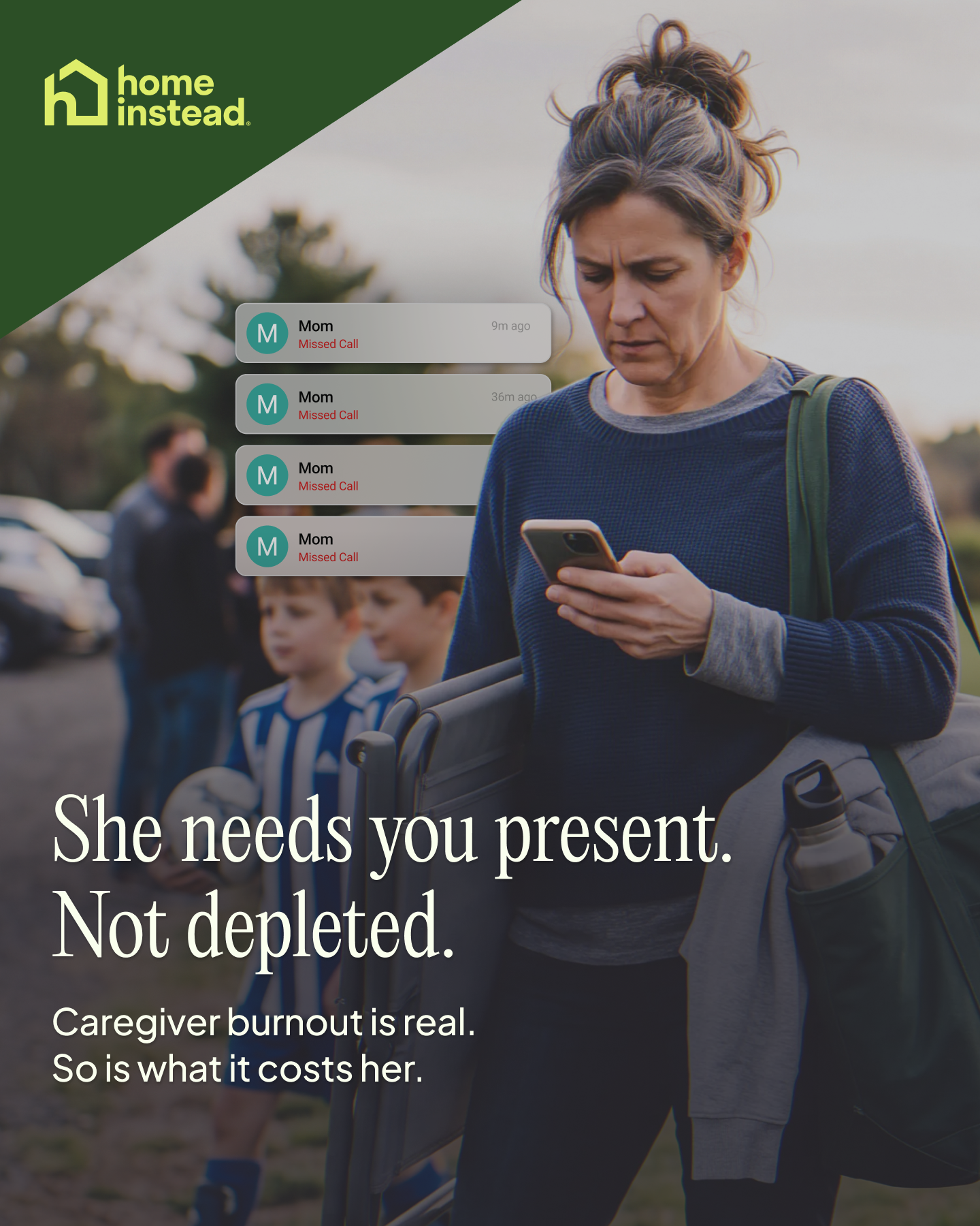 Home Instead Facebook ad: She needs you present. Not depleted.