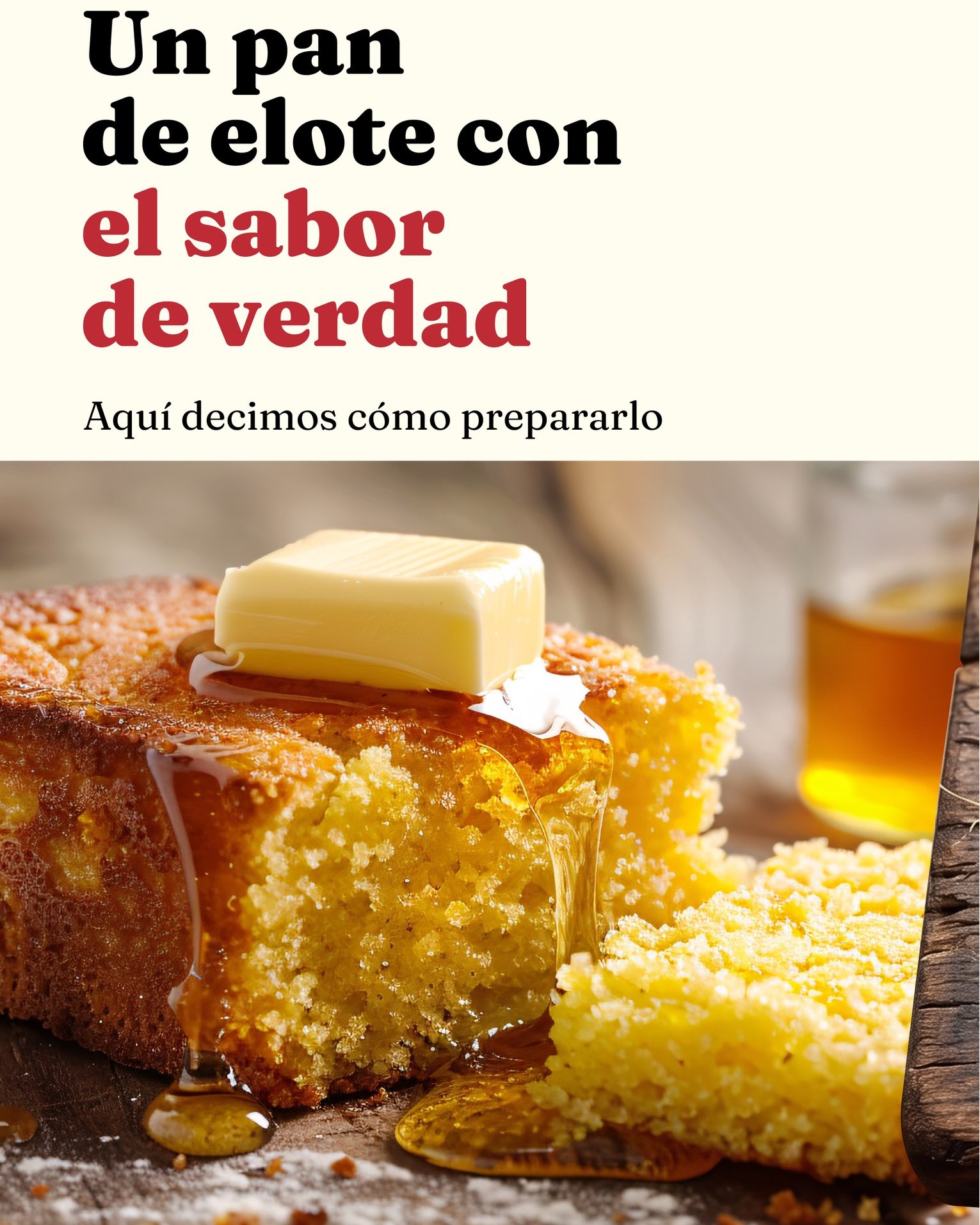 Chipilo Facebook ad: El secreto de un pan de elote perfecto…