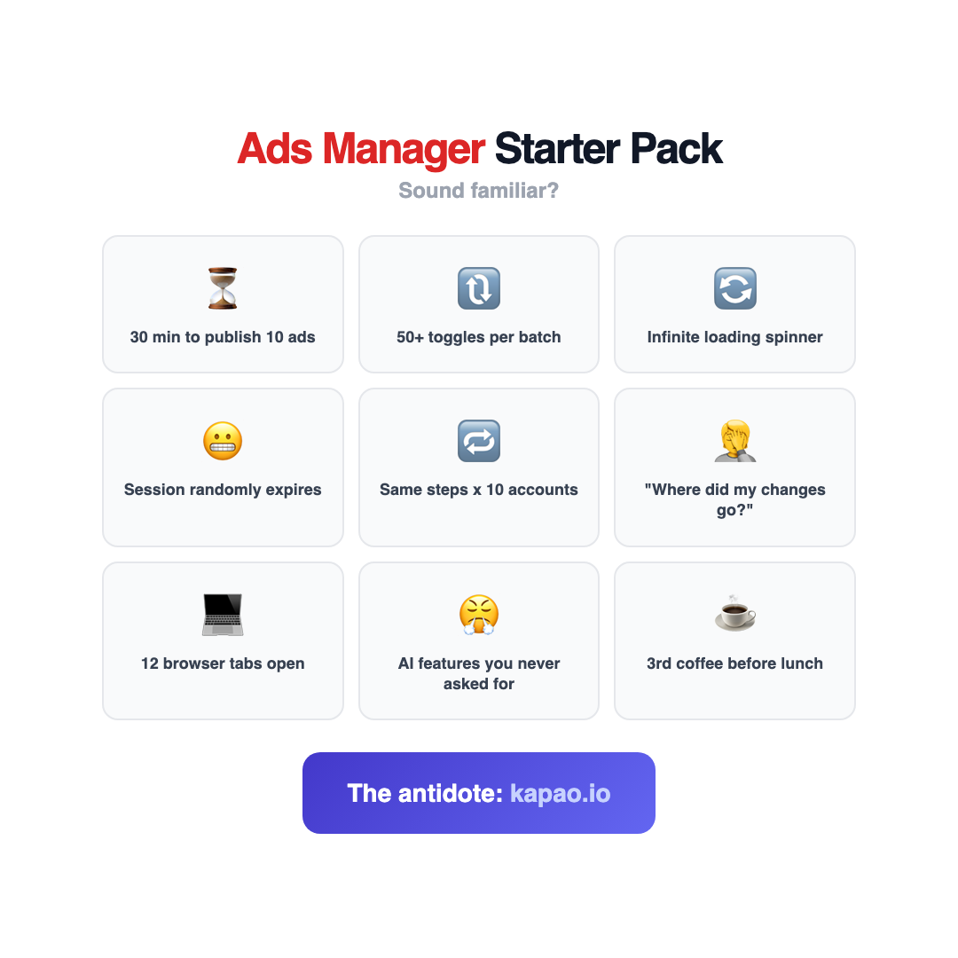 kapao Facebook ad: Stop the Ads Manager Chaos