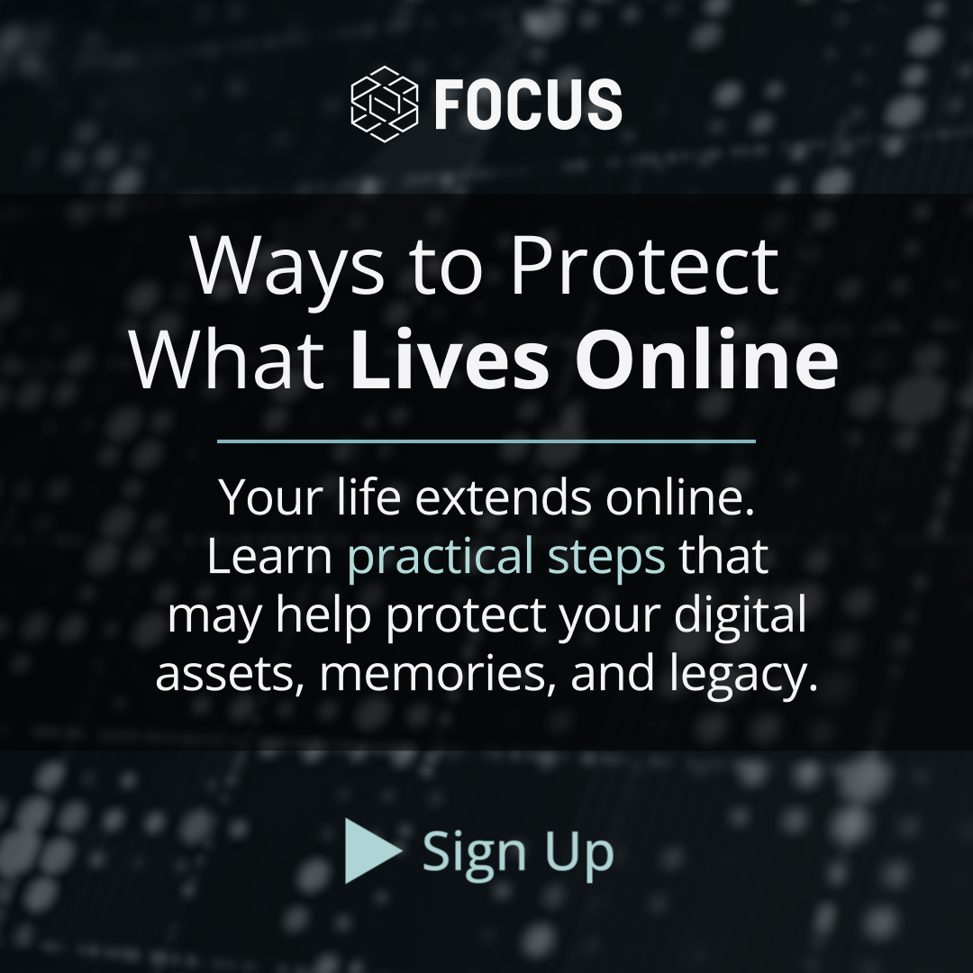 Focus Partners Facebook ad: Digital Estate Planning Webinar | 8/27 11AM CT