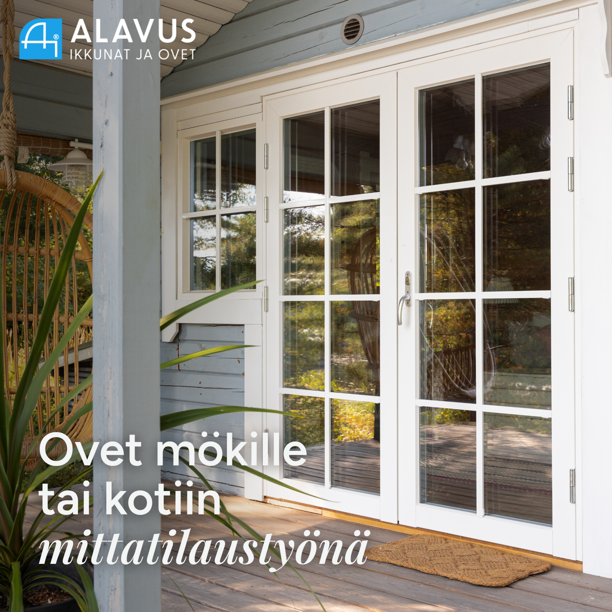 Alavus Ikkunat Oy Facebook ad: Kotimaiset ikkunat ja ovet sinun kotiasi varten