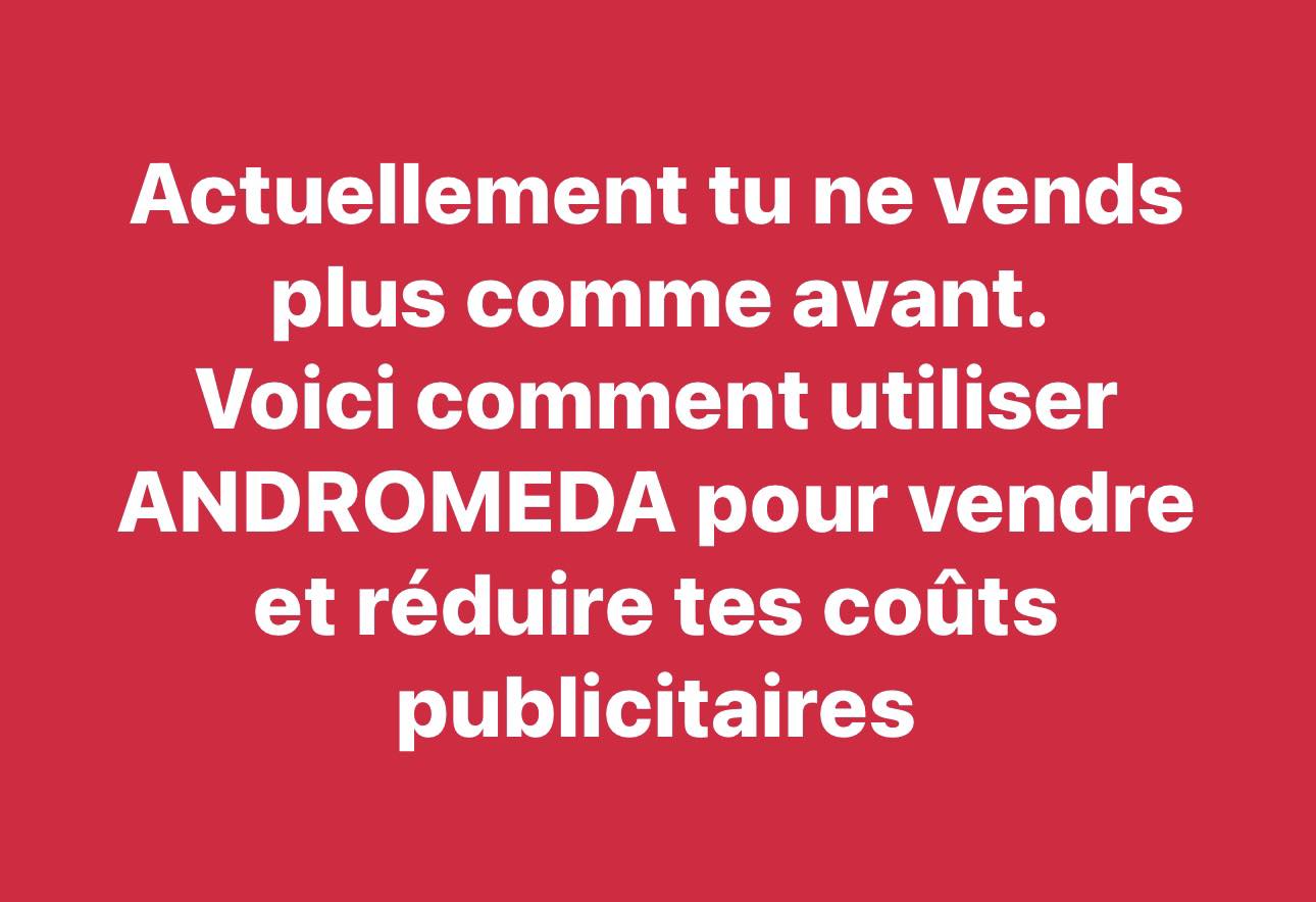 PharelL Zia Facebook ad: Maitrise Andromeda en 40 minutes