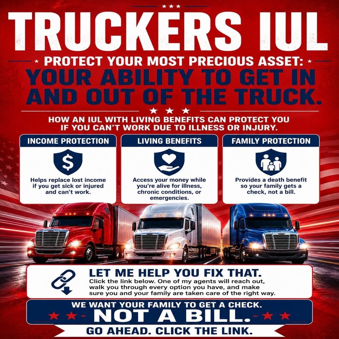 Trucker's Life Insurance Shop Facebook ad: Income Protection For Family and Truck Drivers!