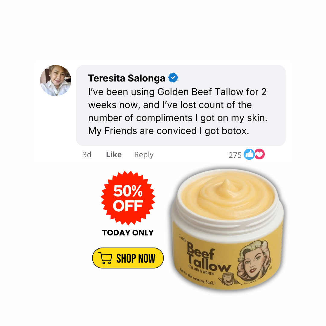 Golden Beef Tallow Facebook ad: Attractive Skin in 2 weeks or Your Money Back!