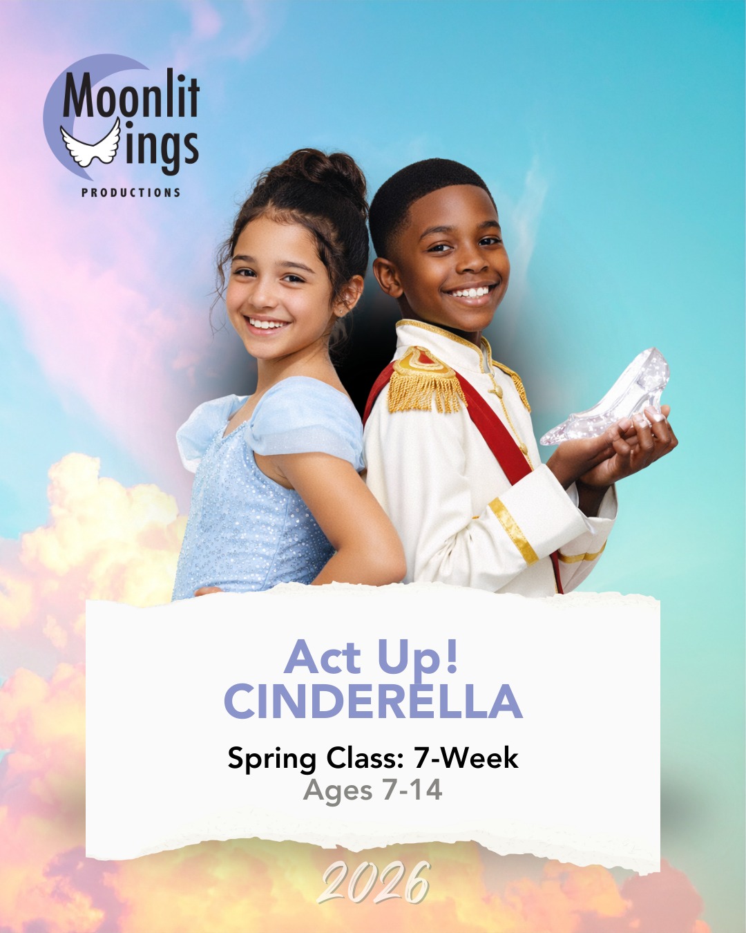 Moonlit Wings Productions Facebook ad: Class: Act Up! Cinderella