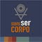Sobre Ser Corpo