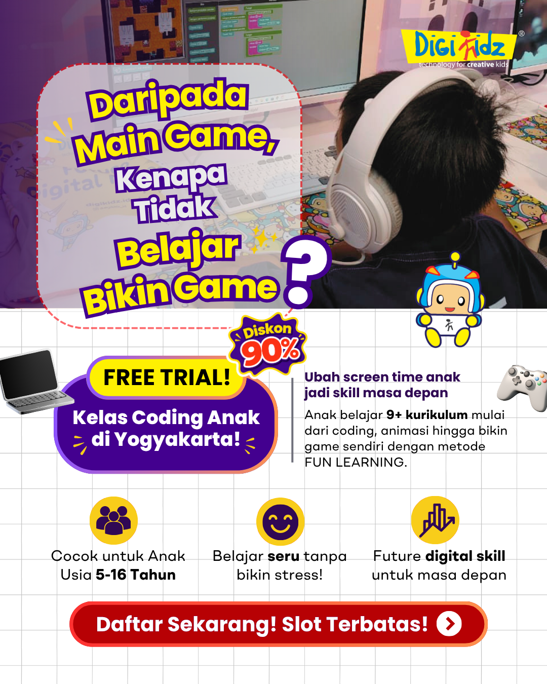 Digikidz Yogyakarta Facebook ad: DIGIKIDZ Kini Hadir di Jogja, Promo Terbatas!
