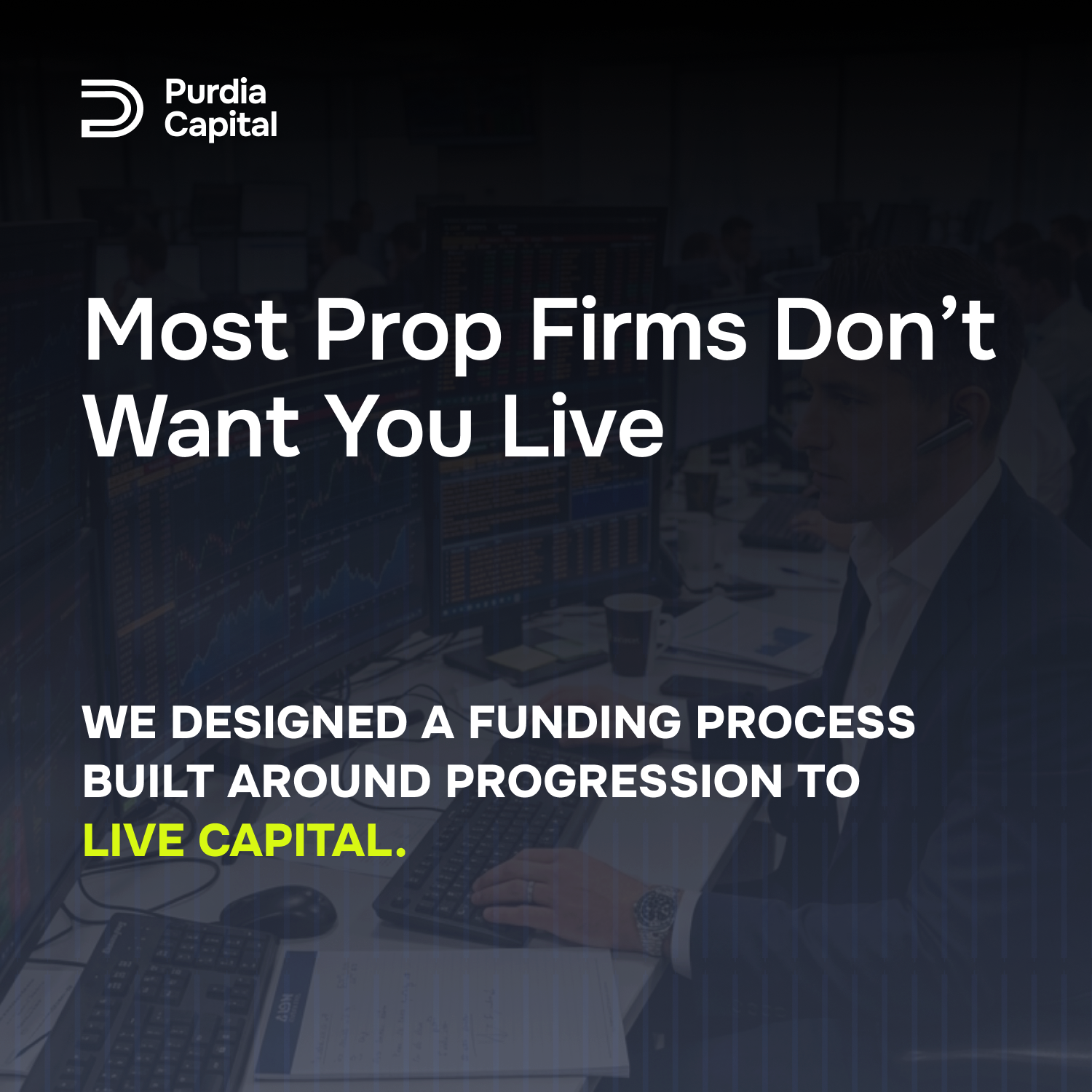 Purdia Futures Funding Facebook ad: Most Firms Don’t Want You Live