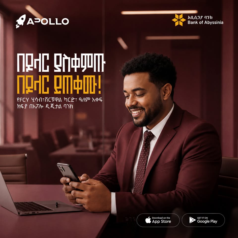 Bank of Abyssinia Facebook ad: በአፖሎ የዶላር አካውንት ያስቀምጡ፤ ከባሕር ማዶ እንዳሻዎ ይገበያዩ።